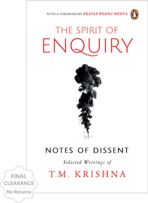 The Spirit of Enquiry(English, Hardcover, Krishna T.M.)