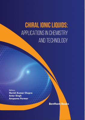 Chiral Ionic Liquids: Applications in Chemistry and Technology(Hardcover, Harish Kumar Chopra,Avtar Singh,Anupama Parmar)
