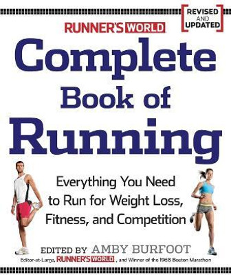 Runner's World Complete Book of Running(English, Paperback, Editors of Runner's World Maga)