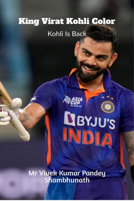 King Virat Kohli Color(English, Paperback, Mr Vivek Kumar Pandey)