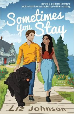 Sometimes You Stay(English, Paperback, Johnson Liz)