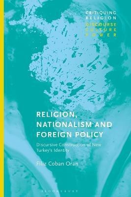 Religion, Nationalism and Foreign Policy(English, Electronic book text, Oran Filiz Coban)