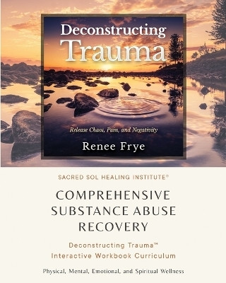 Comprehensive Substance Abuse Recovery(English, Paperback, Frye Renee)