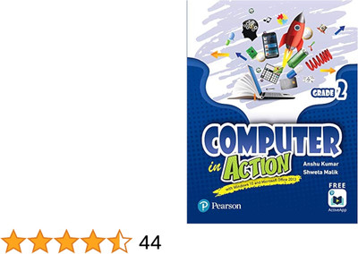 COMPUTER IN ACTION GRADE2(Paperback, Anshu Kumar, Shweta Malik)