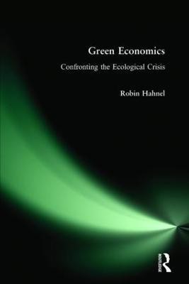 Green Economics(English, Hardcover, Hahnel Robin)