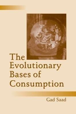 The Evolutionary Bases of Consumption(English, Paperback, Saad Gad)