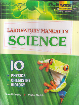 LABORATORY MANUAL IN SCIENCE CLASS -10(Paperback, SONALI DUBEY)