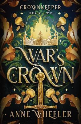 War's Crown(English, Paperback, Wheeler Anne)