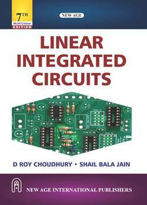 Linear Integrated Circuits (MULTI COLOUR EDITION)(Paperback, D Roy Choudhury, Shail Bala Jain)