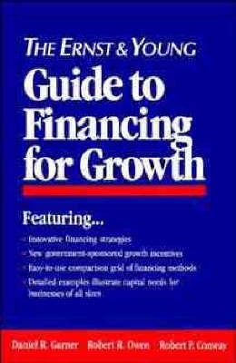 The Ernst & Young Guide to Financing for Growth(English, Paperback, Ernst, Young LLP Daniel R.)
