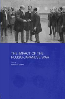 The Impact of the Russo-Japanese War(English, Hardcover, unknown)