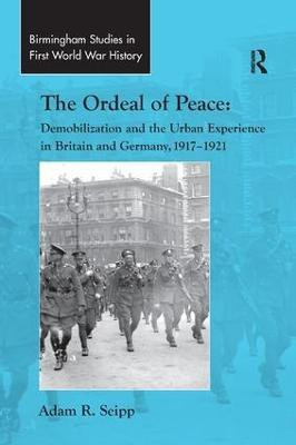 The Ordeal of Peace(English, Paperback, Seipp Adam R.)