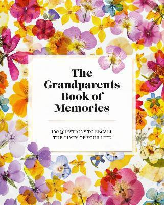 The Grandparents Book of Memories(English, Hardcover, unknown)