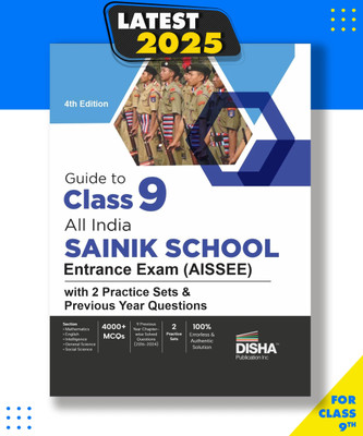 Guide to AISSEE Class 9 All India SAINIK School Entrance Exam with 2 Practice Sets & Previous Year Questions -4th Edition Paperback, Disha Experts|New Latest Edition For 2025-2026(Paperback, Disha Experts) Guide to AISSEE Class 9 All India SAINIK School Entrance Exam with 2 Practice Sets & Previous Year Questions -4th Edition Paperback, Disha Experts|New Latest Edition For 2025-2026(Paperback, Disha Experts)