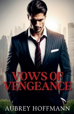 Vows of Vengeance(English, Paperback, Hoffmann Aubrey)