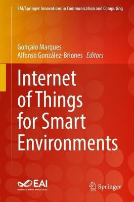 Internet of Things for Smart Environments(English, Hardcover, unknown)
