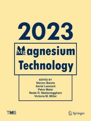 Magnesium Technology 2023(English, Hardcover, unknown)