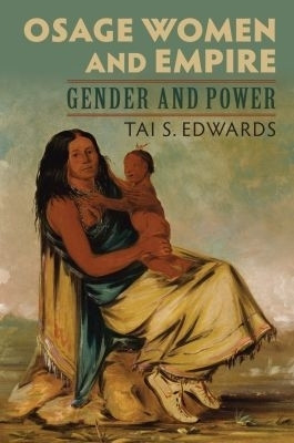 Osage Women and Empire(English, Paperback, Edwards Tai)