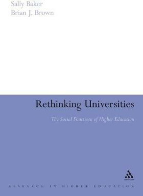 Rethinking Universities(English, Electronic book text, Baker Sally Dr)