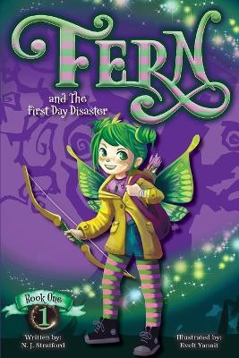 Fern and The First Day Disaster(English, Paperback, Stratford Nicola J)