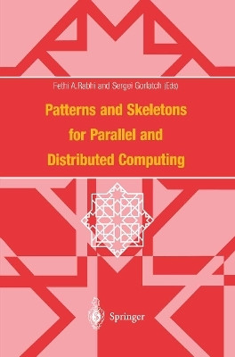 Patterns and Skeletons for Parallel and Distributed Computing(English, Paperback, unknown)