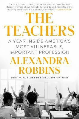The Teachers(English, Hardcover, Robbins Alexandra)