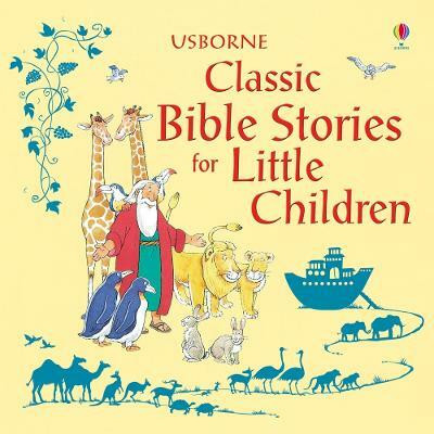 Classic Bible Stories for Little Children(English, Hardcover, Stowell Louie)