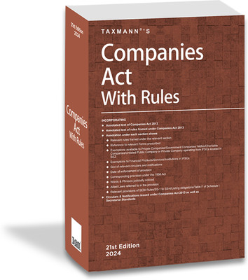 Taxmann's Companies Act with Rules – Most authentic & comprehensive book covering amended, updated & annotated text of the Companies Act with 55+ Rules, Circulars & Notifications, etc. [2024](Paperback, Taxmann)