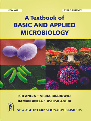 A Textbook of Basic And Applied Microbiology(Paperback, K R Aneja, Vibha Bhardwaj, Raman Aneja, Ashish Aneja)
