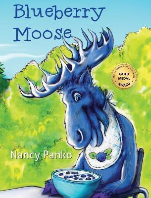 Blueberry Moose(English, Hardcover, Panko Nancy)