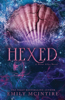 Hexed (Never After Series)(Paperback, McIntire Emily)