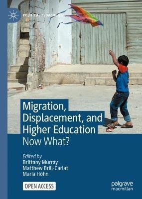 Migration, Displacement, and Higher Education(English, Hardcover, unknown)