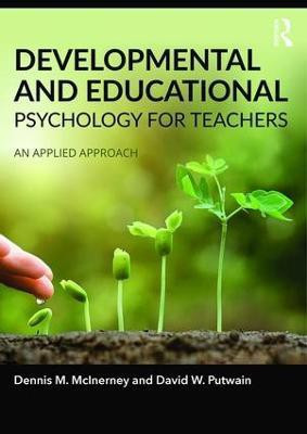 Developmental and Educational Psychology for Teachers(English, Paperback, McInerney Dennis)