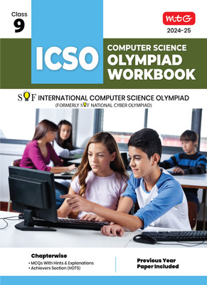 MTG International Computer Science Olympiad (ICSO) Workbook for Class 9 - Quick Recap, MCQs, Previous Years Solved Paper and Achievers Section - SOF ICSO Olympiad Preparation Books For 2024-2025 Exam(Paperback, MEETU MISRA)