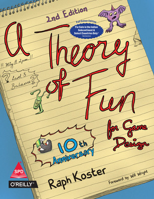 A Theory of Fun for Game Design, Second Edition (Full Colour Edition)(Paperback, Raph Koster)