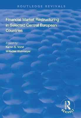 Financial Market Restructuring in Selected Central European Countries(English, Paperback, unknown)