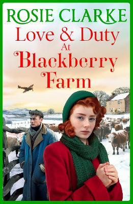 Love and Duty at Blackberry Farm(English, Paperback, Clarke Rosie)