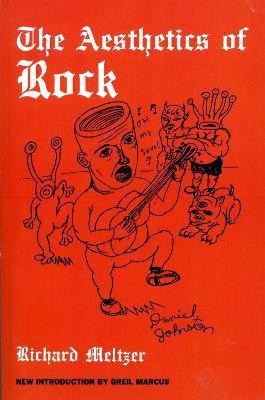 The Aesthetics Of Rock(English, Paperback, Meltzer Richard)