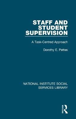 Staff and Student Supervision(English, Hardcover, Pettes Dorothy E.)