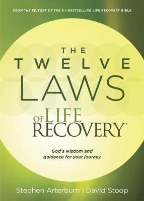 Twelve Laws Of Life Recovery, The(English, Paperback, Arterburn Stephen)