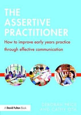 The Assertive Practitioner(English, Paperback, Price Deborah)