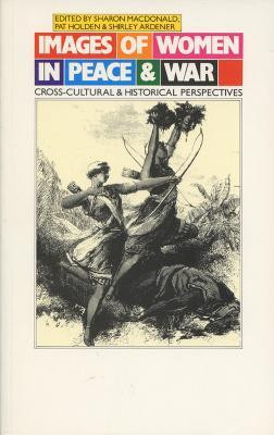 IMAGES of WOMEN in PEACE & WAR(English, Paperback, University of Wisconsin Press)