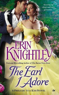 The Earl I Adore(English, Paperback, Knightley Erin)