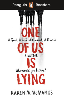 Penguin Readers Level 6: One Of Us Is Lying (ELT Graded Reader)(English, Paperback, McManus Karen M.)