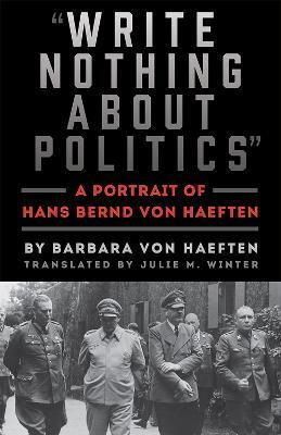 Write Nothing about Politics(English, Paperback, Haeften Barbara von)