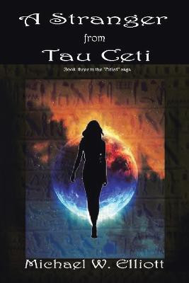 A Stranger from Tau Ceti(English, Paperback, Elliott Michael W)