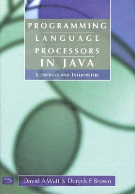 Programming Language Processors in Java(English, Hardcover, Watt David)