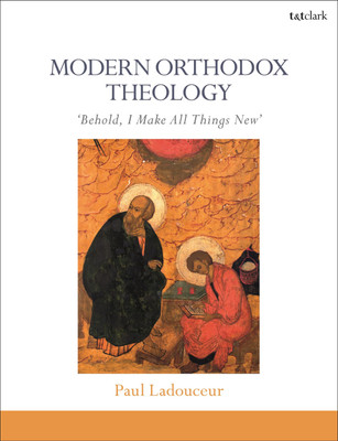 Modern Orthodox Theology(English, Paperback, Ladouceur Paul Dr)