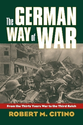 The German Way of War(English, Paperback, Citino Robert M.)
