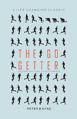 The Go Getter(English, Paperback, Kyne Peter B.)